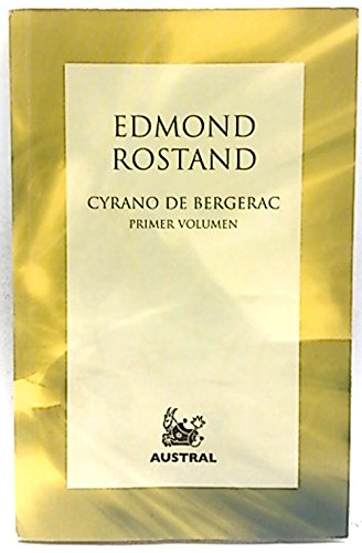 Cyrano de Bergerac. Vol. I