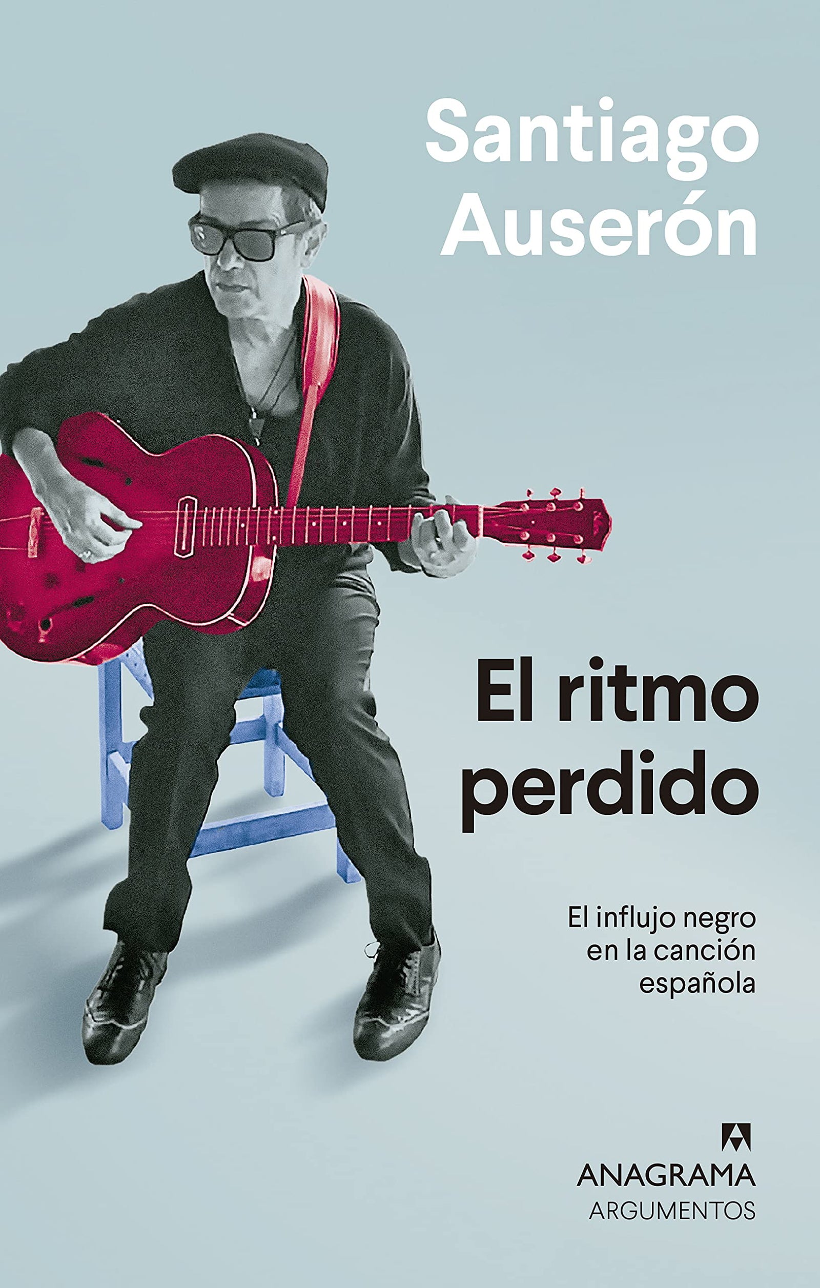 El ritmo perdido: El influjo negro en la canción española: 560 (Argumentos)