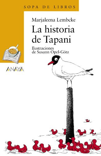 La historia de Tapani: 106 (LITERATURA INFANTIL - Sopa de Libros)