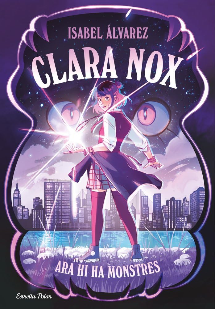 Clara Nox 1. Ara hi ha monstres