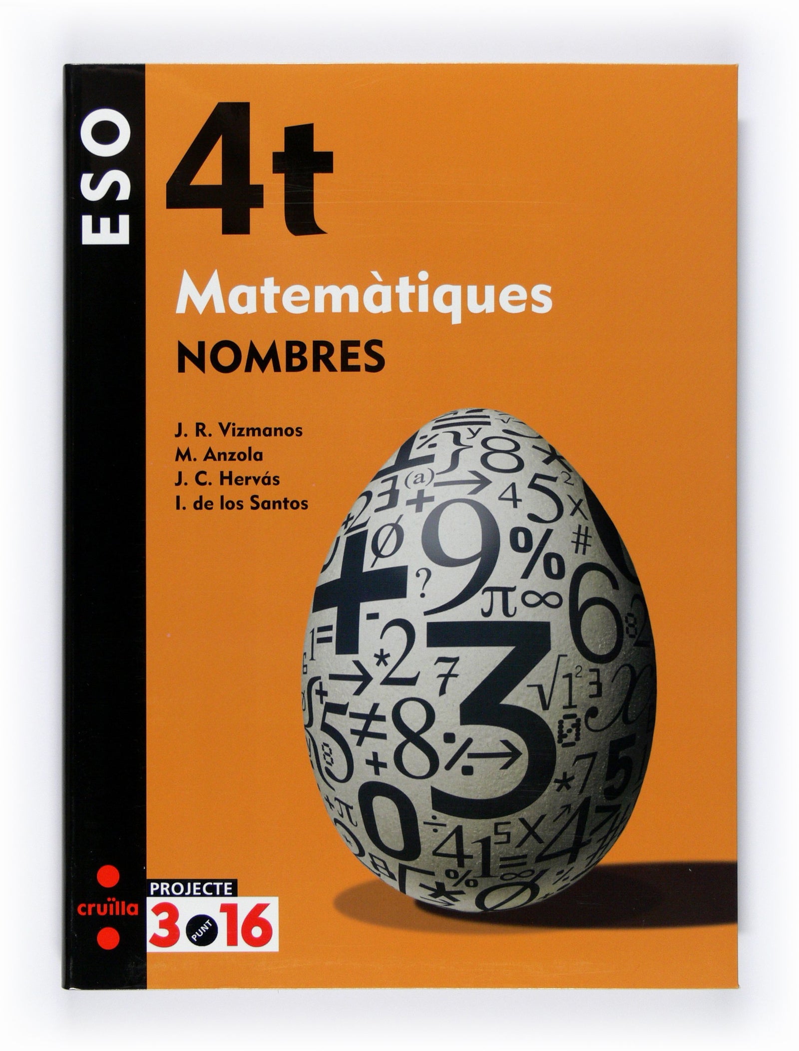Matemàtiques, Nombres. 4t ESO. Projecte 3.16 - 9788466119566