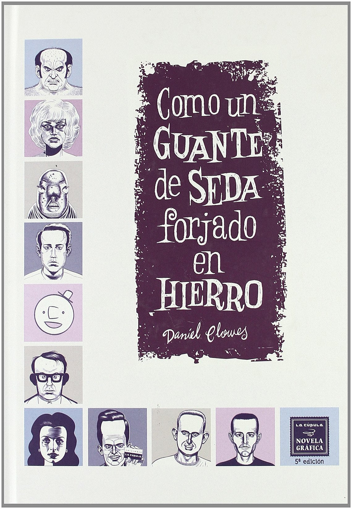 Como un guante de seda forjado en hierro