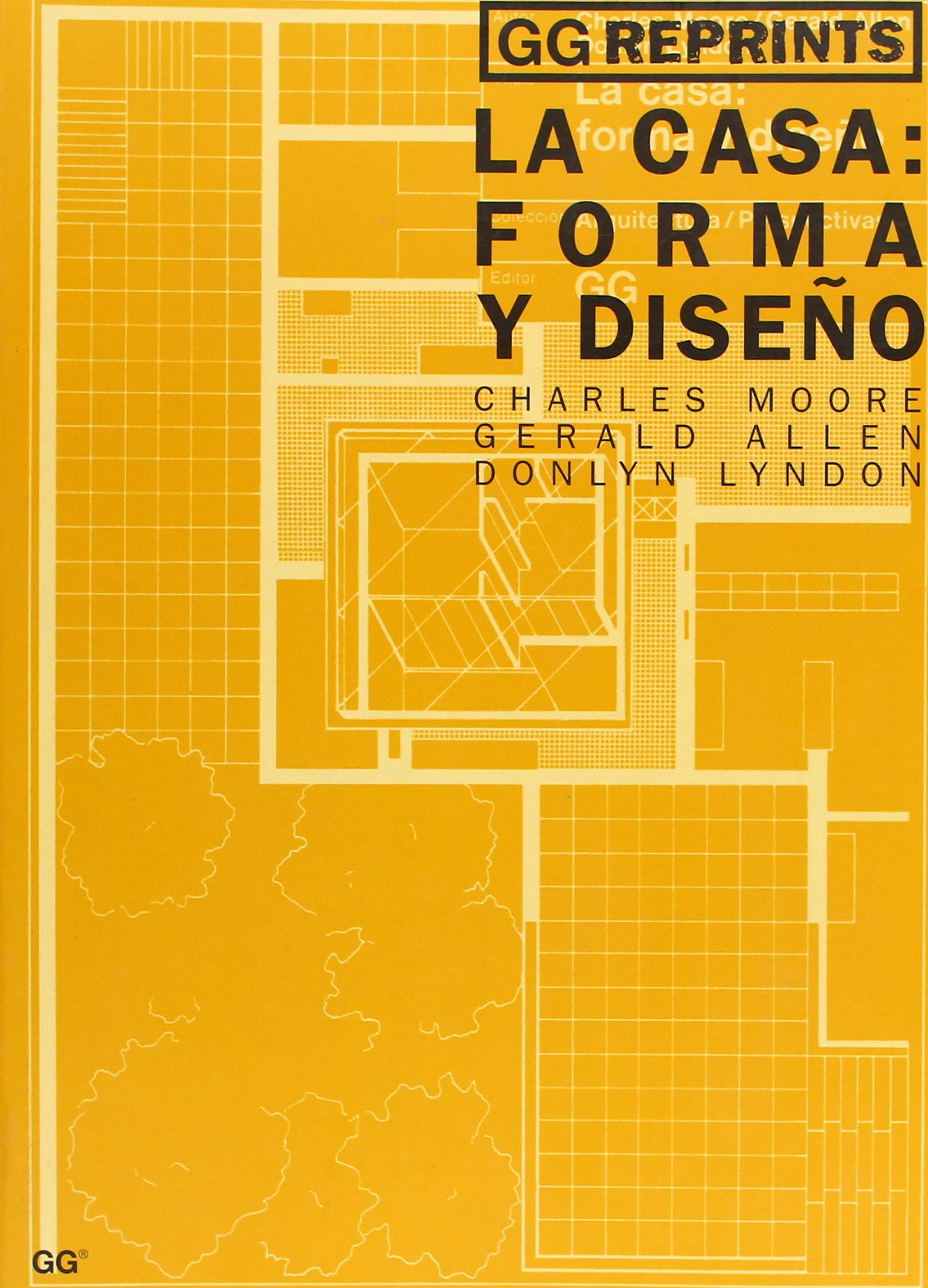 La casa: forma y diseño (GG Reprints)