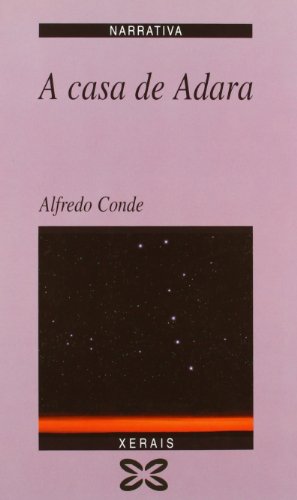 A casa de Adara (Edición Literaria - Narrativa)
