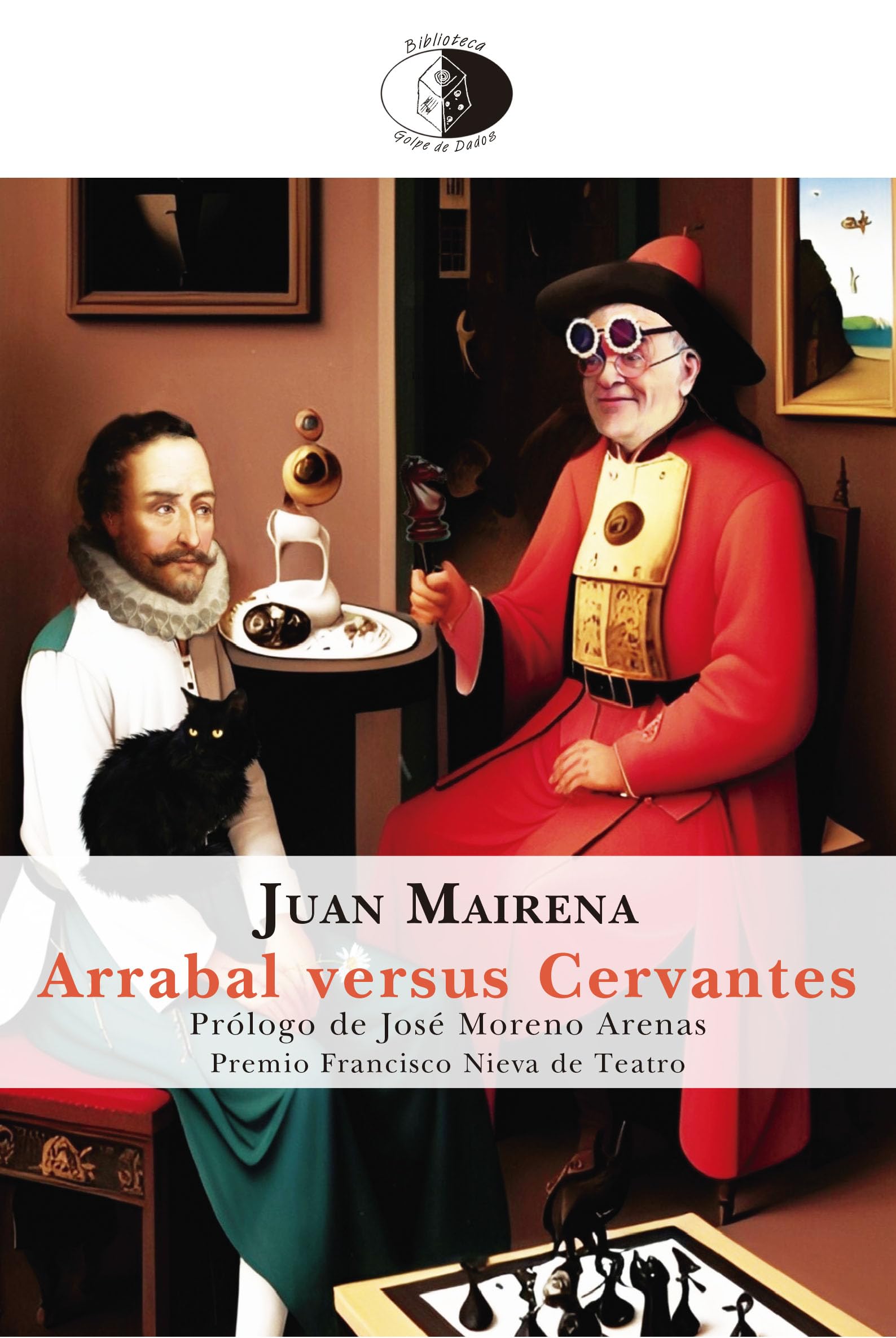 Arrabal versus Cervantes: 151 (Biblioteca Golpe de Dados)