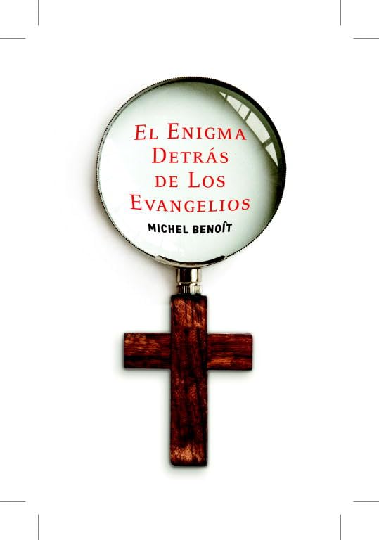 El enigma detrás de los evangelios (Obras diversas)