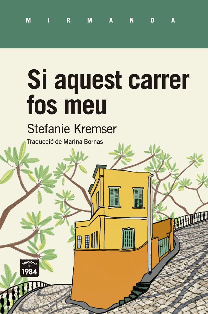 Si aquest carrer fos meu: 194 (Mirmanda)