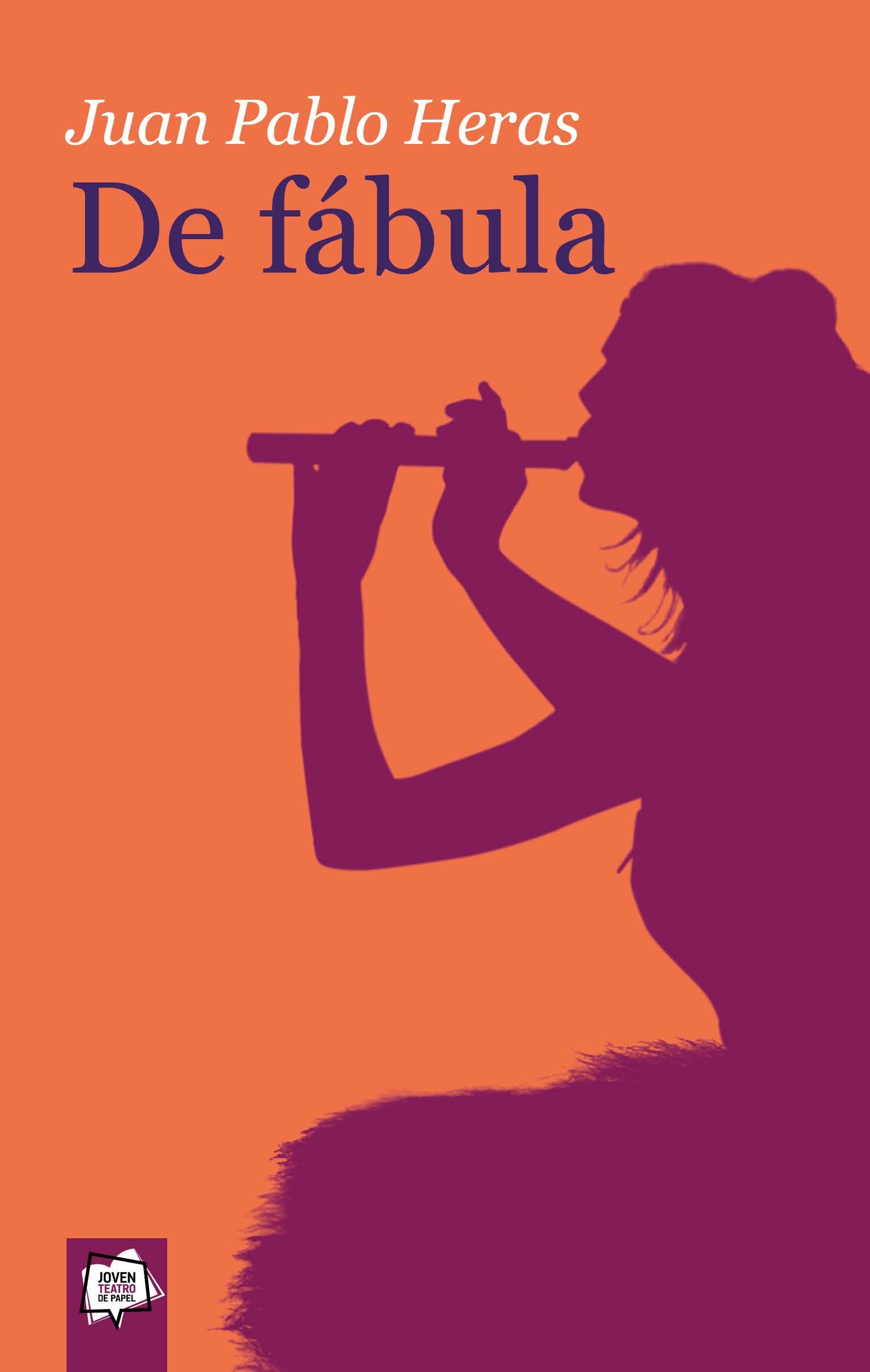 De Fábula: 16 (Joven Teatro de papel)