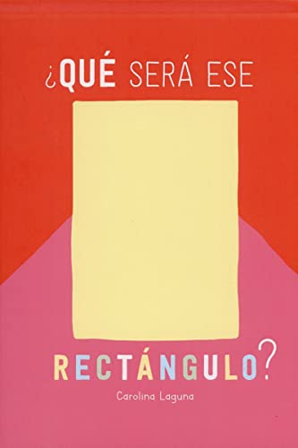 ¨que Sera Ese Rectangulo? (SENTICUENTOS)