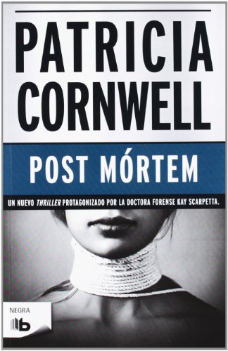 Post Mórtem (Doctora Kay Scarpetta 1)