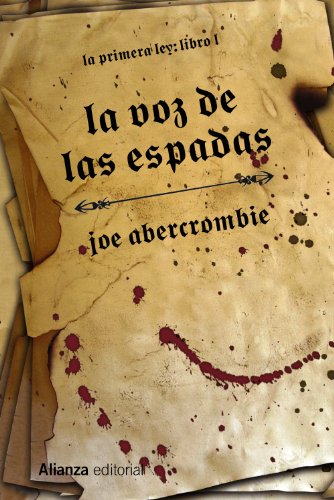 La voz de las espadas: La Primera Ley: Libro I (13/20)
