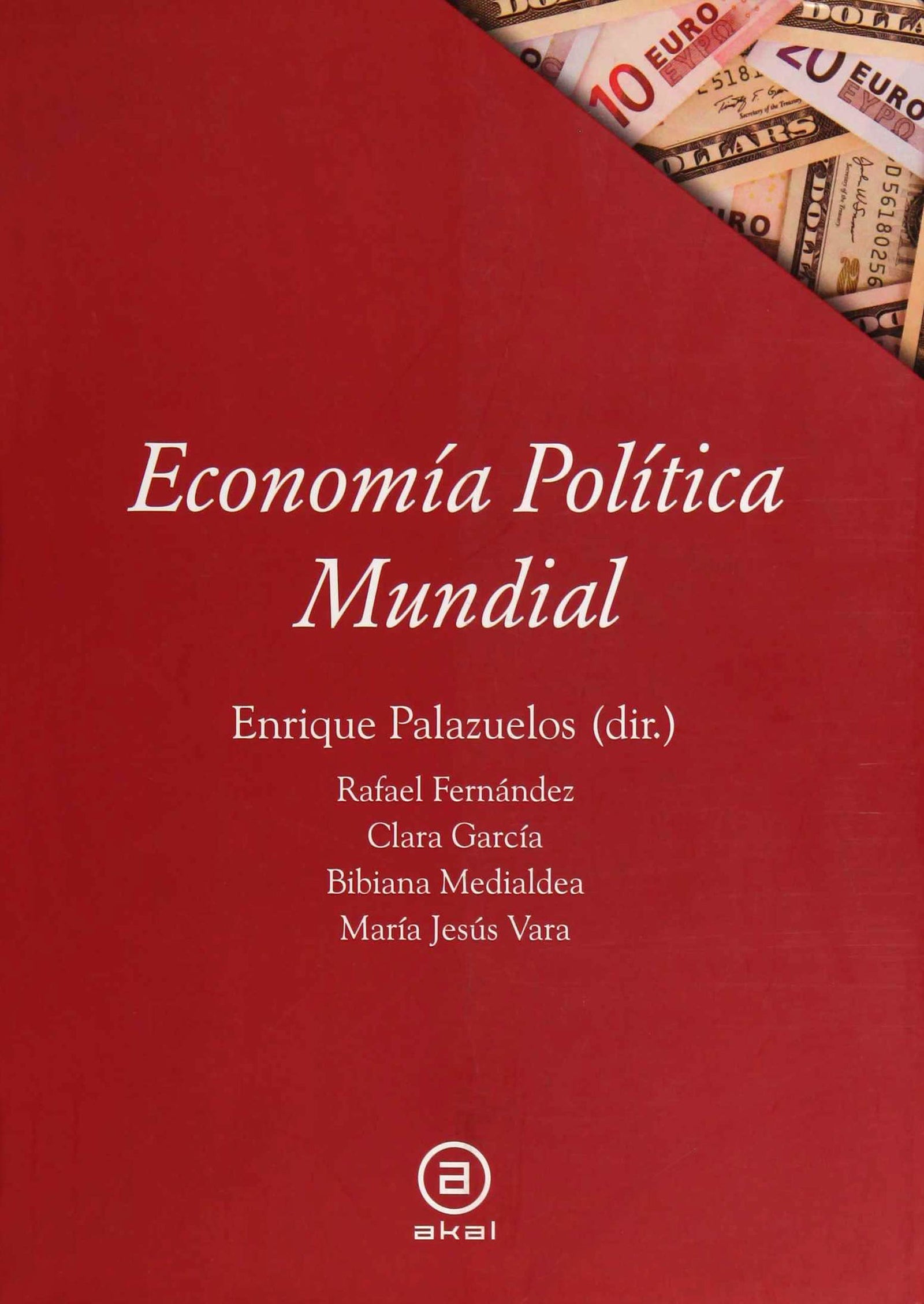 Economía política mundial: 40 (Textos)