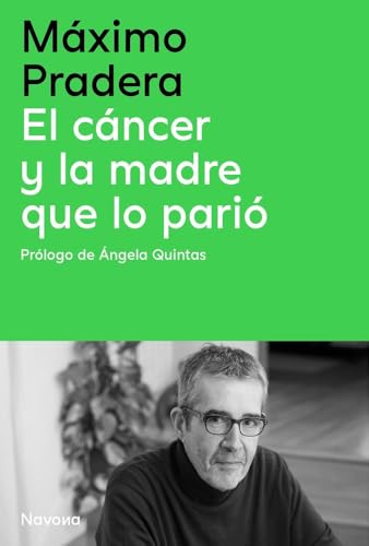 El cáncer y la madre que lo parió (Serie Bio)