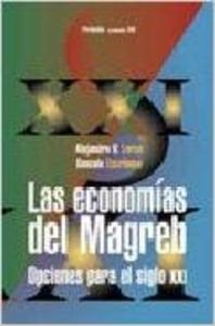 Las economías del Magreb : opciones para el siglo XXI (Economia Xxi)
