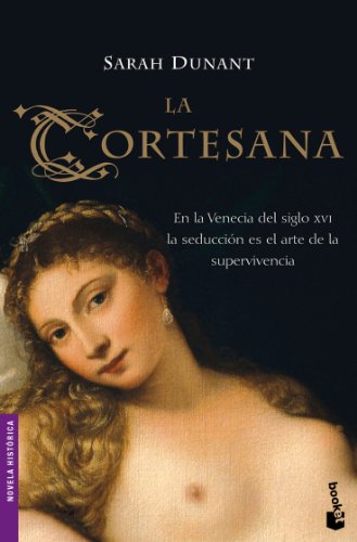La cortesana: 1 (Novela histórica)