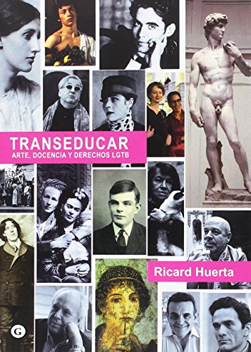 Transeducar: Arte, docencia y derechos LGTB (COLECCION G)