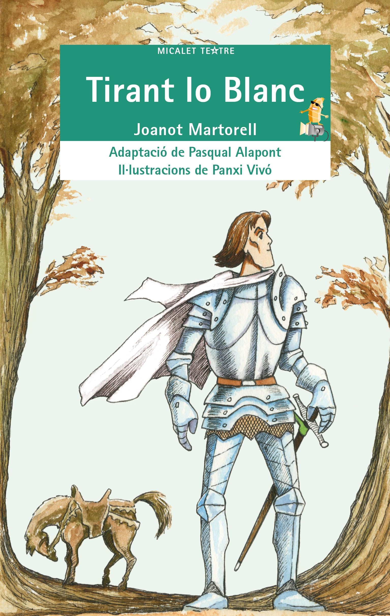Tirant lo Blanc: 27 (Micalet Teatre)