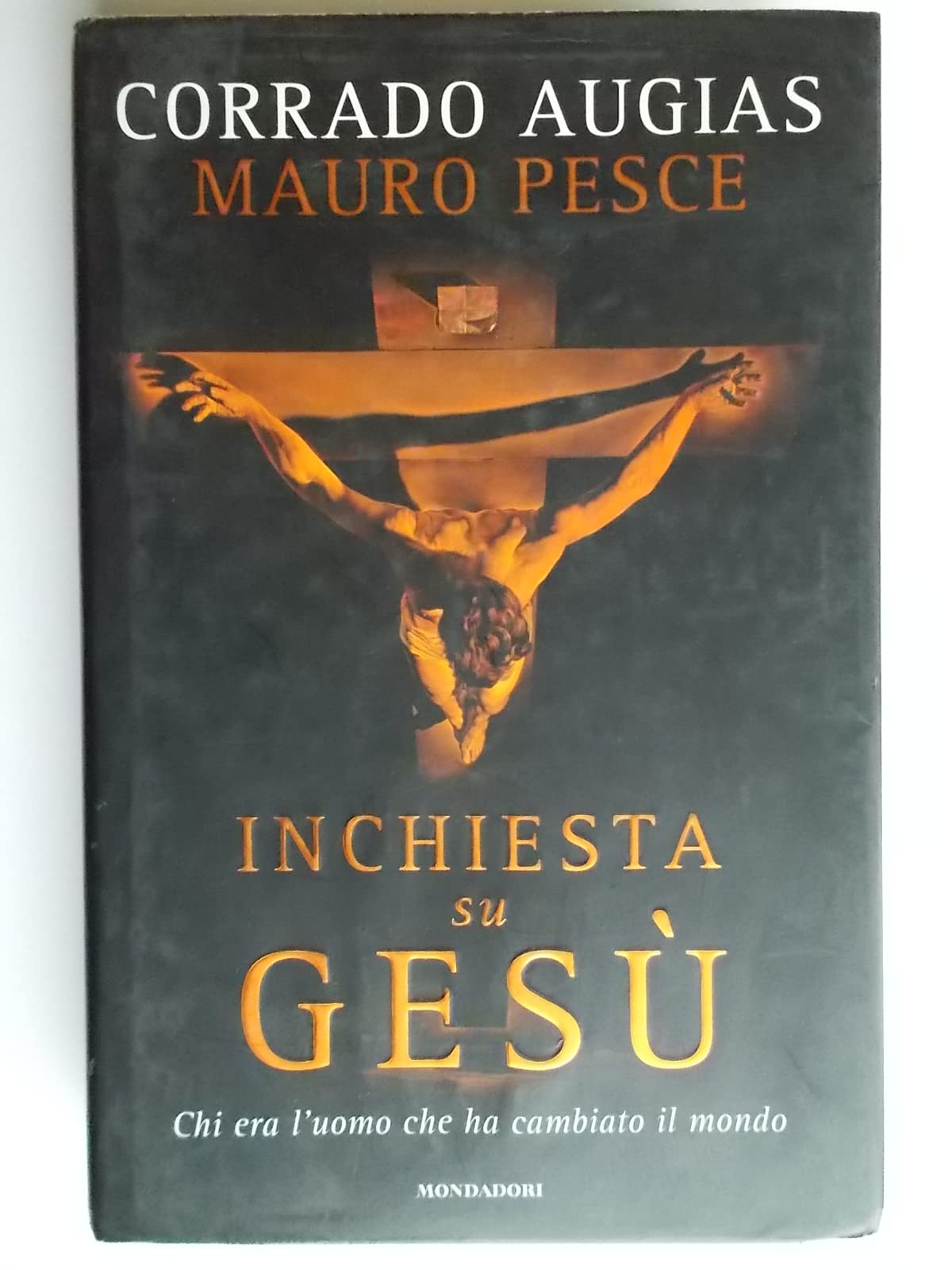 Inchiesta su Gesù. Chi era l'uomo che ha cambiato il mondo (Varia saggistica)