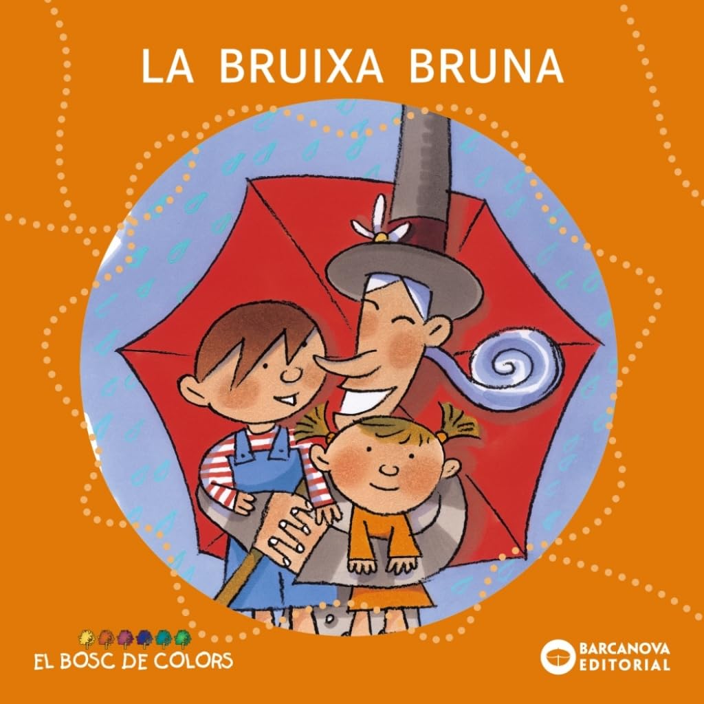 La bruixa Bruna (Llibres infantils i juvenils - El bosc de colors)