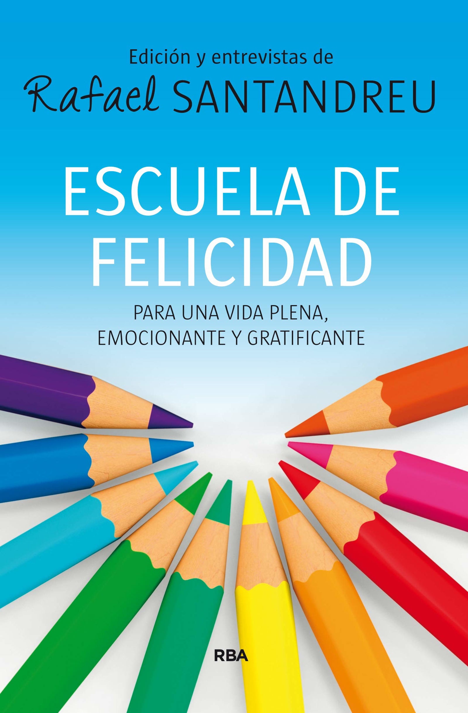 Escuela de felicidad (OTROS NO FICCIÓN)