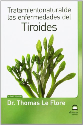 Tratamiento natural de las enfermedades del tiroides