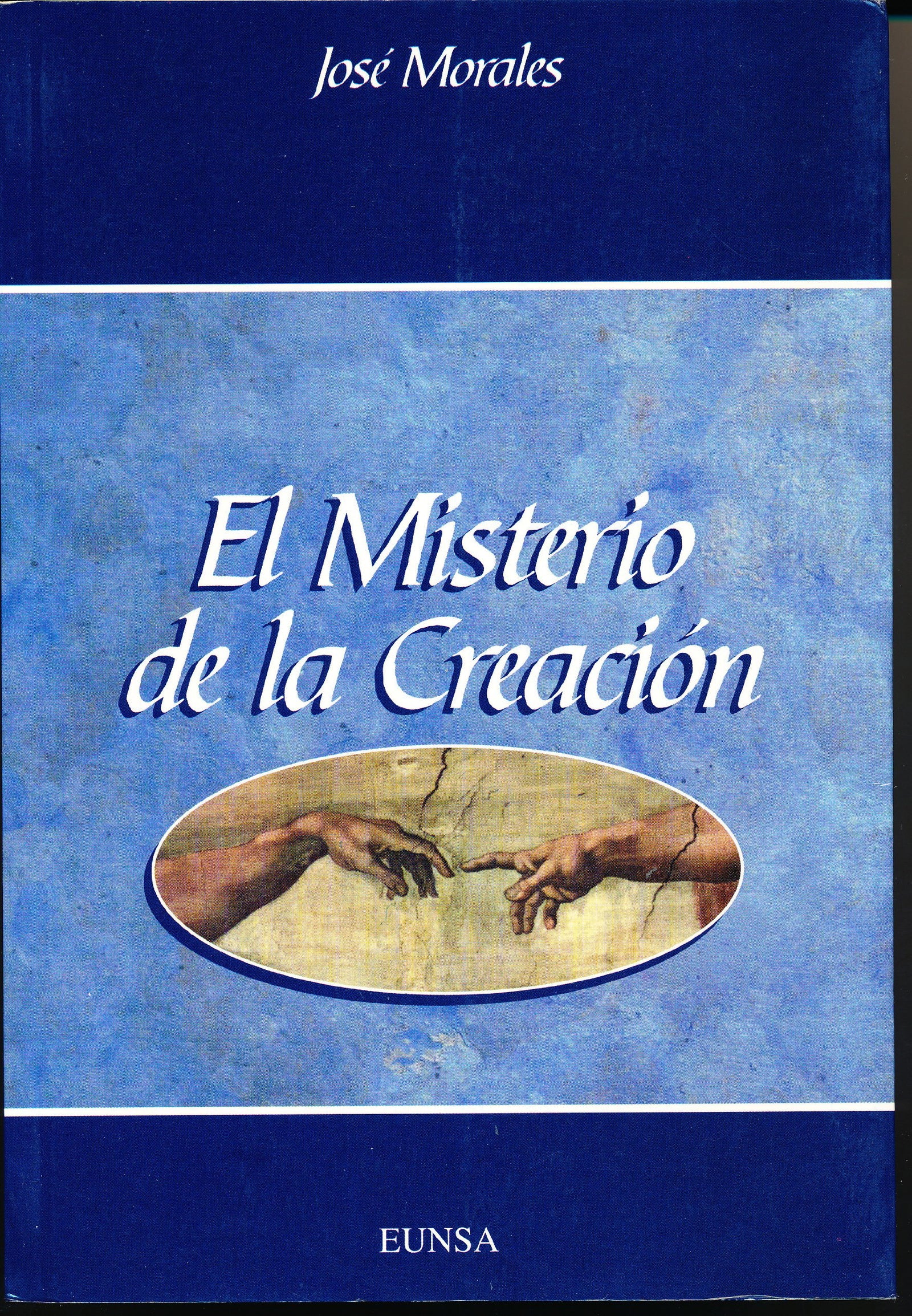 El misterio de la creación: 12 (Manuales de teología)