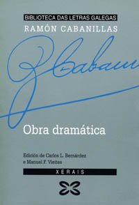 Obra dramática (Edición Literaria - Biblioteca Das Letras Galegas)