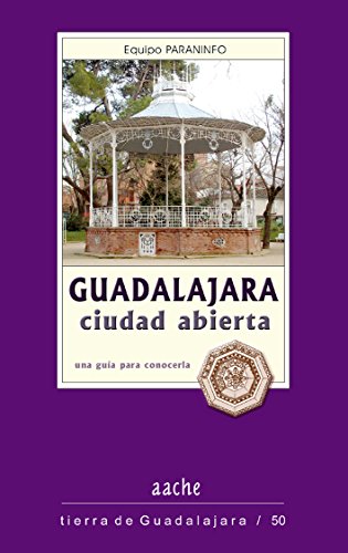 GUADALAJARA CIUDAD ABIERTA