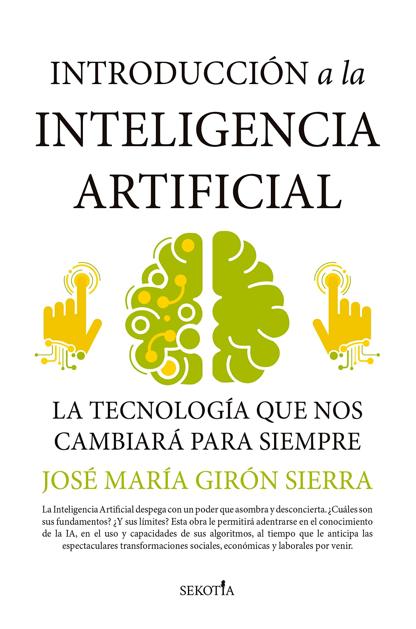 Introducción a la inteligencia artificial/ Introduction to Artificial Intelligence: La tecnología que nos está cambiando la vida (Reflejos de Actualidad)