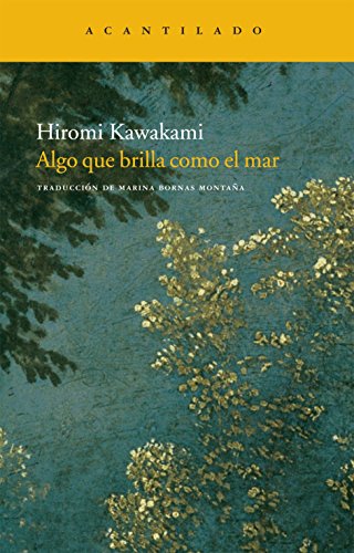 Algo que brilla como el mar (Narrativa del Acantilado)
