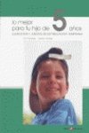 5:Lo mejor para tu hijo/5 años (SIN COLECCION)