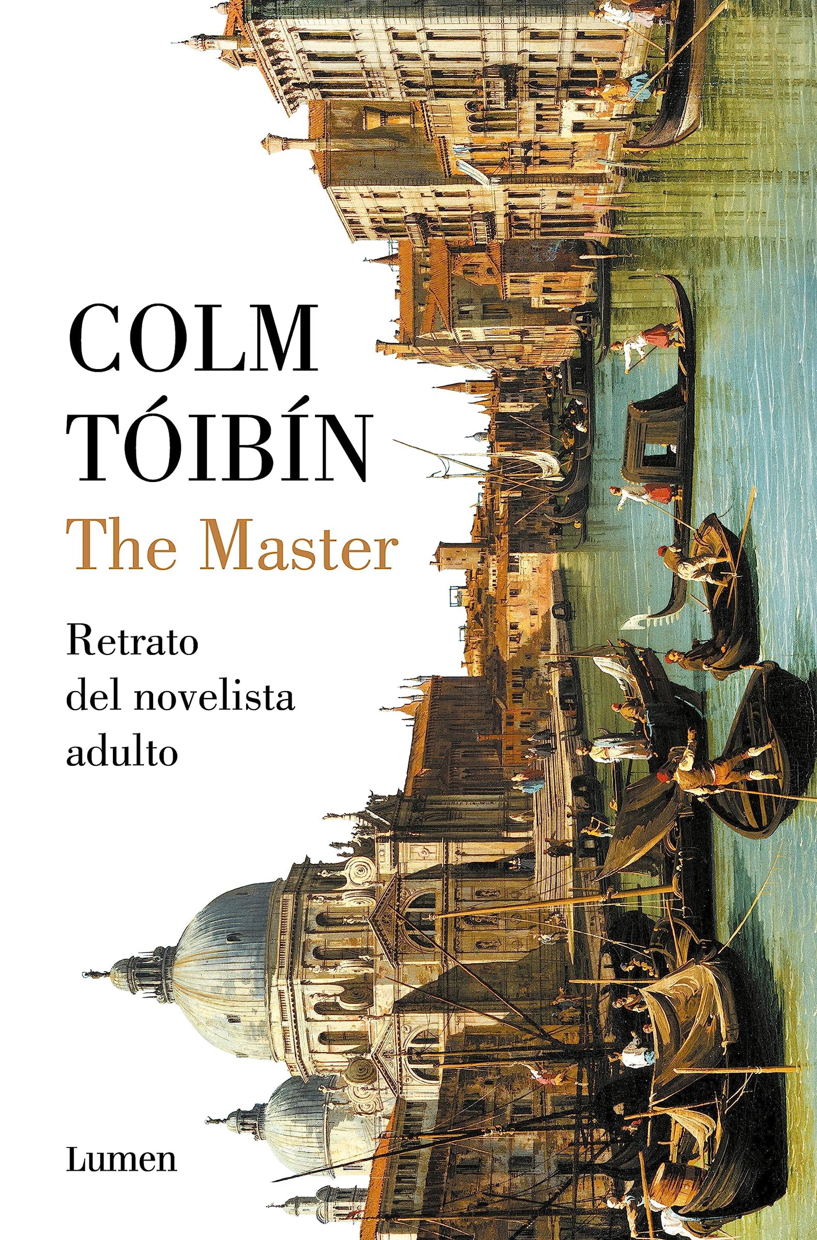 The Master: Retrato del novelista adulto (Narrativa)