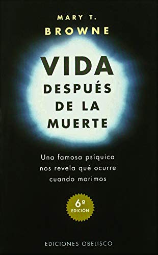 Vida después de la muerte: una famosa psíquica nos revela qué ocurre cuando nos morimos (MAGIA Y OCULTISMO)