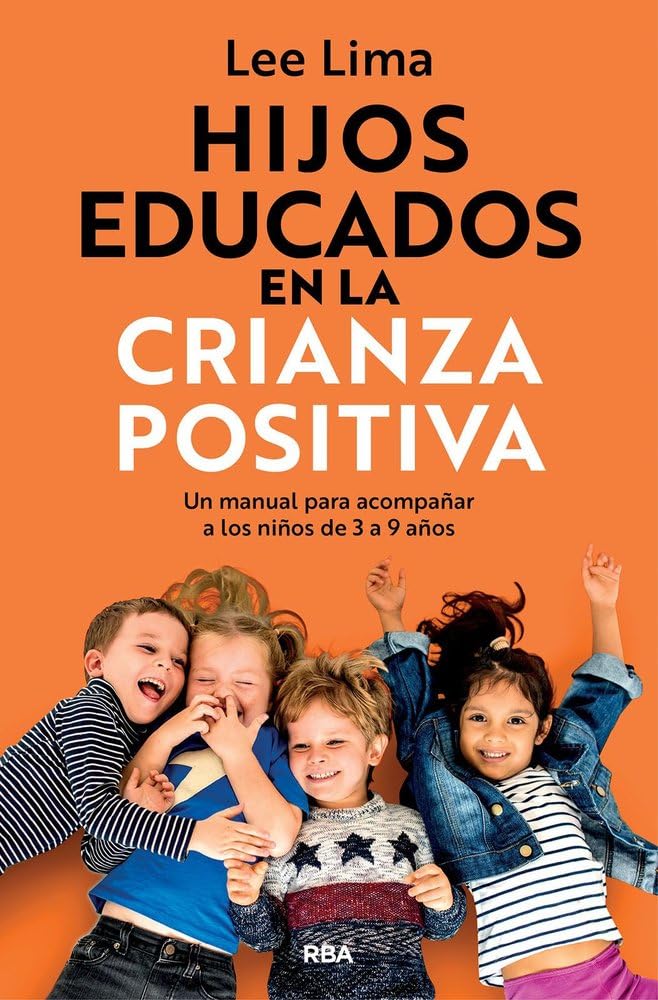 Hijos educados en la crianza positiva (Divulgación)