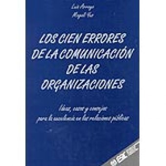 Los cien errores de la comunicación de las organizaciones (Divulgación)