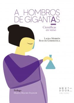 A hombros de gigantas: Científicas en verso (LIENZOS Y MATRACES)