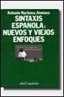Sintaxis española : nuevos y viejos enfoques