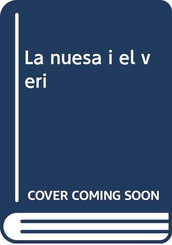 LA NUESA I EL VERÍ