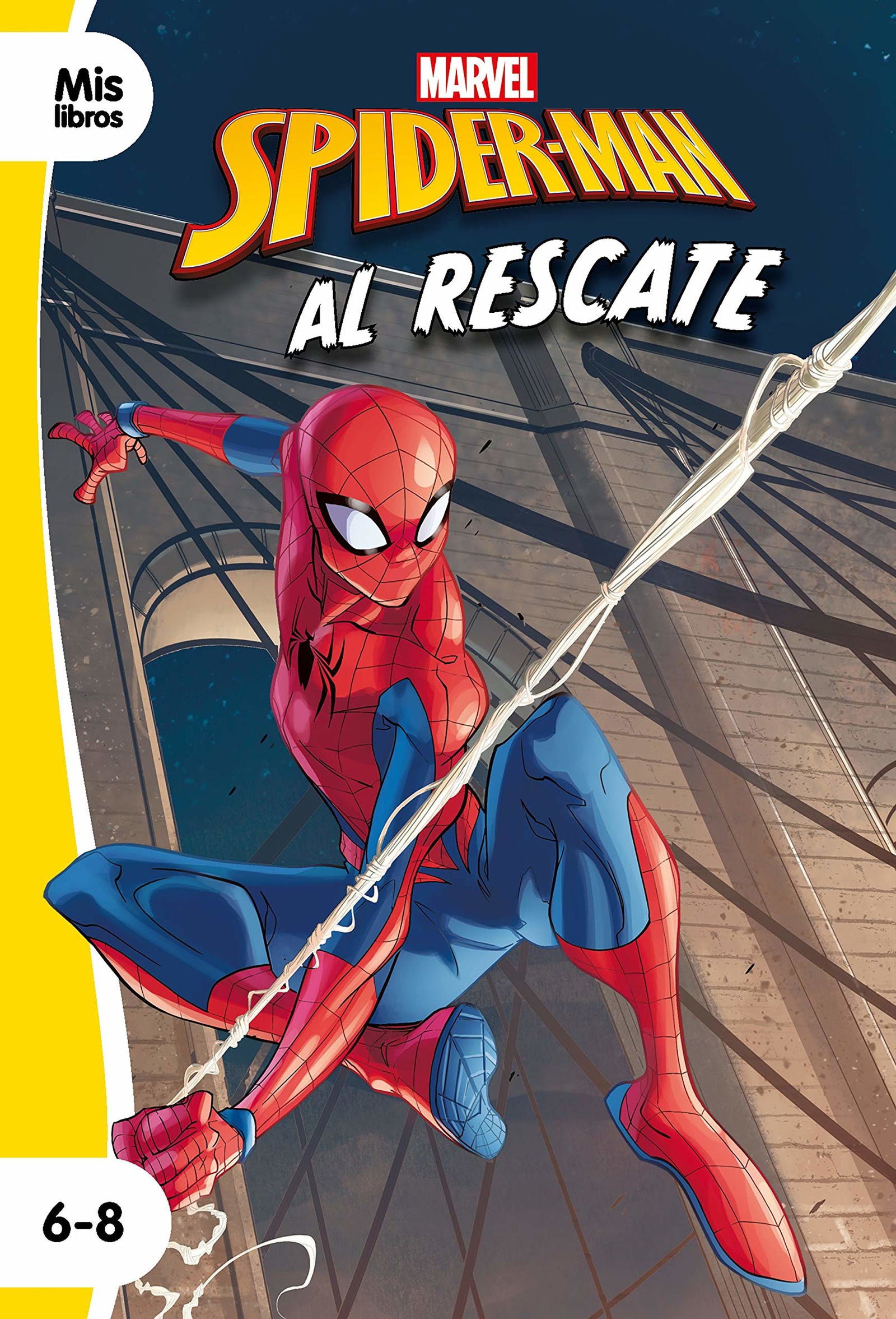 Spider-Man. Al rescate: Narrativa (Mislibros)