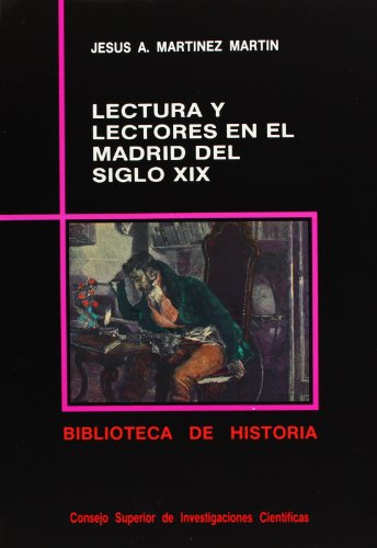 Lectura y lectores en el Madrid del siglo XX: 11 (Biblioteca de Historia)