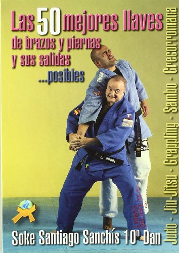 Las 50 mejores llaves de brazos y piernas y sus salidas...posibles