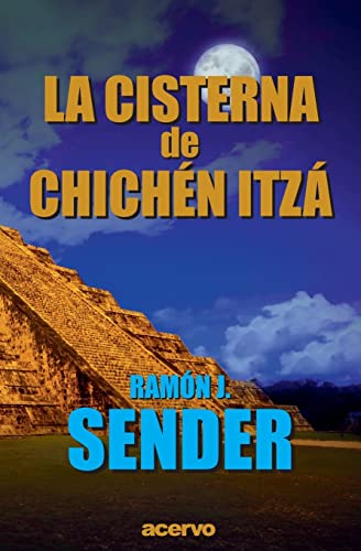 La Cisterna de Chichén-Itzá
