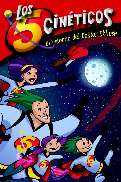 El retorno del Doktor Eklipse (Los Cinco Cinéticos núm. 2) (LOS CINCO CINETICOS)
