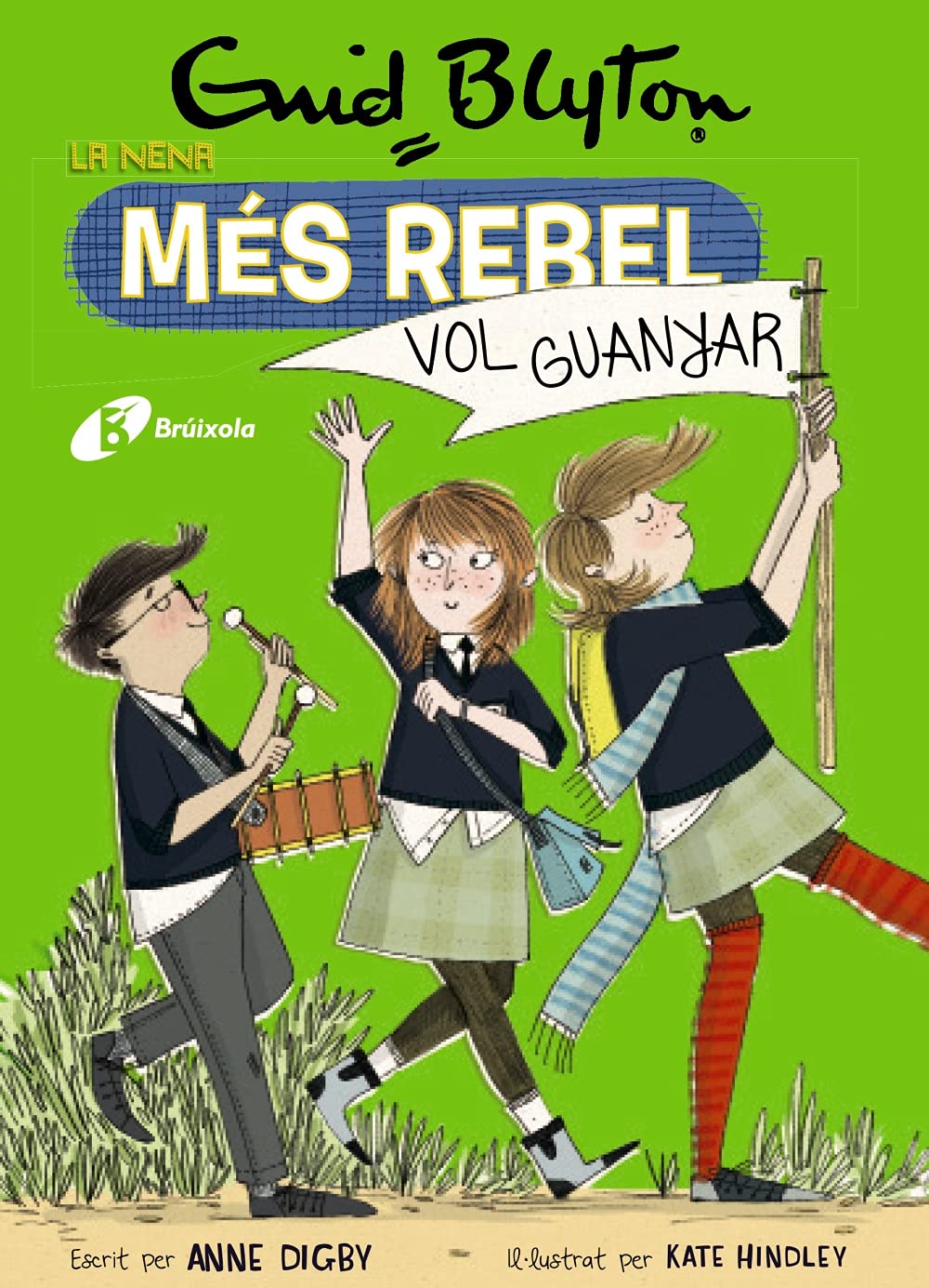 Enid Blyton. La nena més rebel, 9. La nena més rebel vol guanyar (Catalá - A PARTIR DE 10 ANYS - PERSONATGES I SÈRIES - Enid Blyton. La nena més rebel)