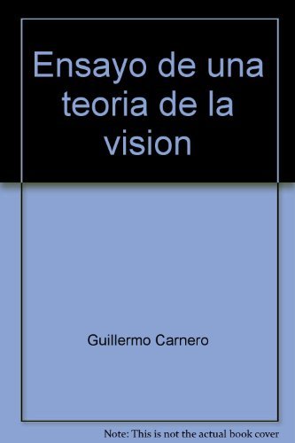 Ensayo de una teoría de la visión: poesía 1966-1977 (Poesía Hiperión)