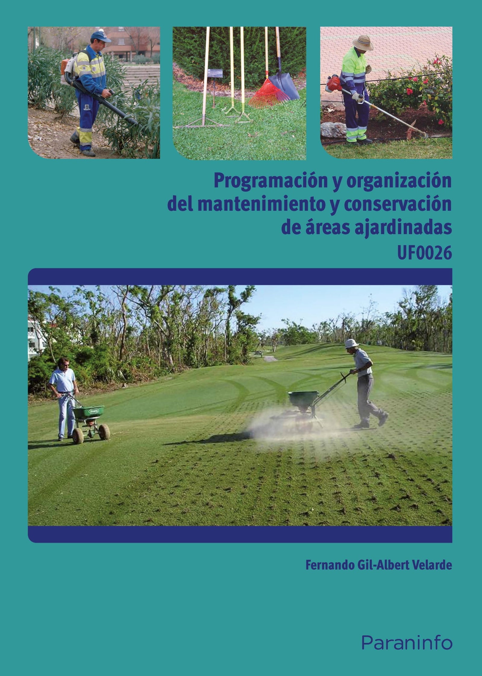 Programación y organización del mantenimiento y conservación de áreas ajardinadas (Agraria)