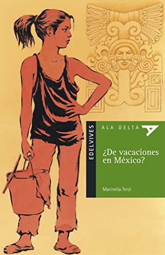 ¿De vacaciones en México?: 5 (Ala Delta - Serie verde)