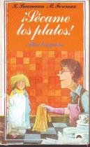Secame Los Platos/ Dry the Dishes