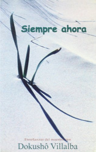 Siempre ahora (De corazón a corazón)