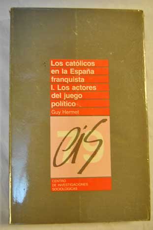 Los católicos en la España franquista I